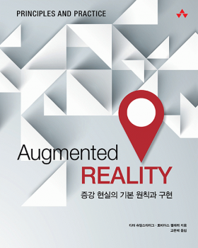 Augmented Reality: Principles and Practice